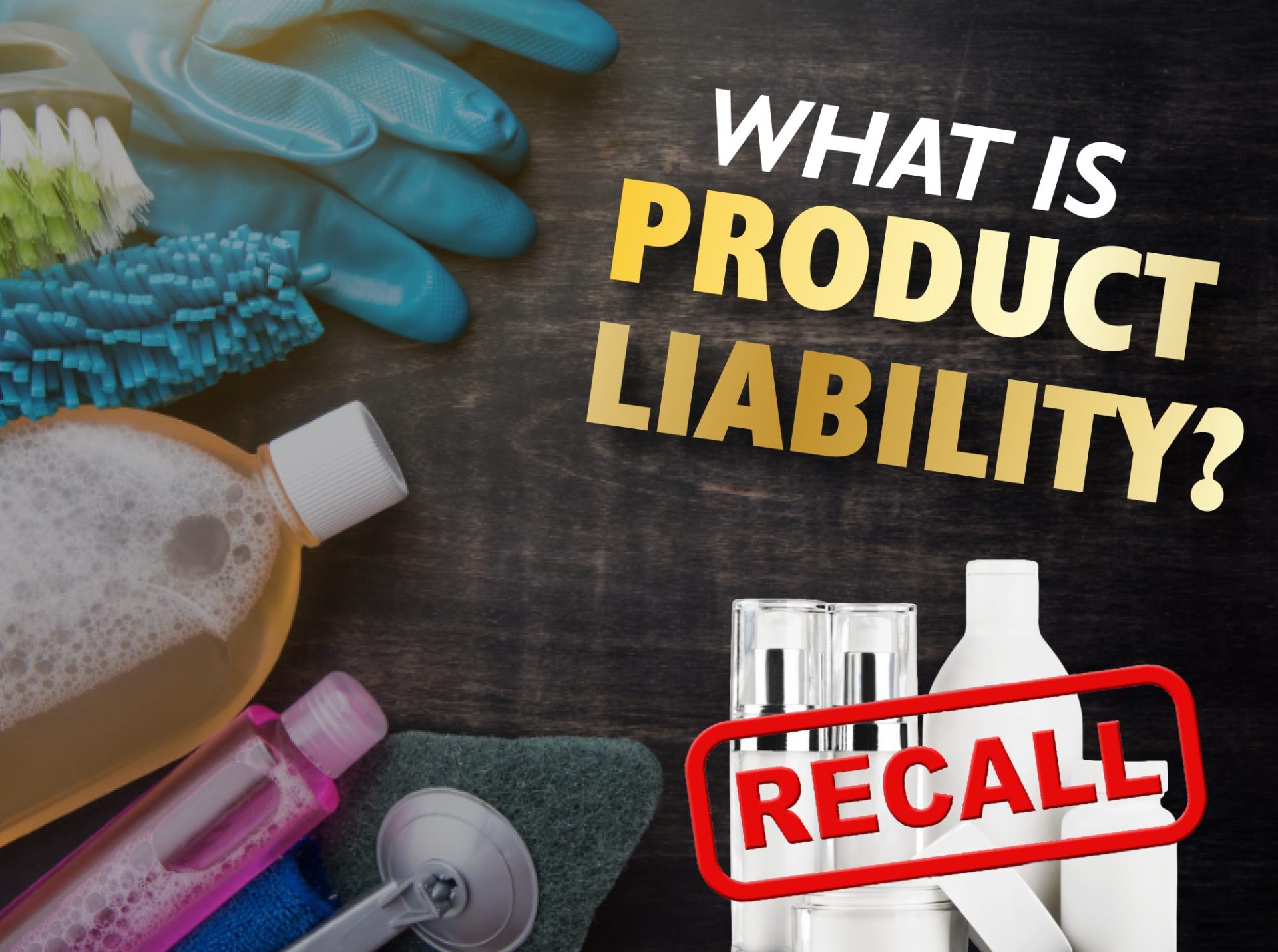 What Is Product Liability And How Can A Product Liability Lawyer Help